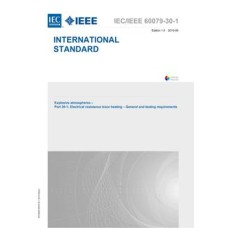 IEC /IEEE 60079-30-1 Ed. 1.0 en:2015