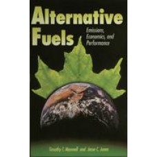 Alternative Fuels:  Emissions, Economics, and Performance
